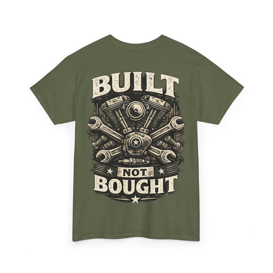 Built not Bought - Mil. Green